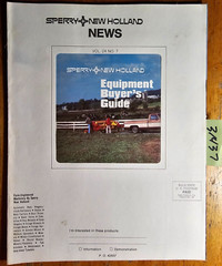 New Holland Equipment Buyer’s Guide Brochure Vol 24 No 7 6175157 1979