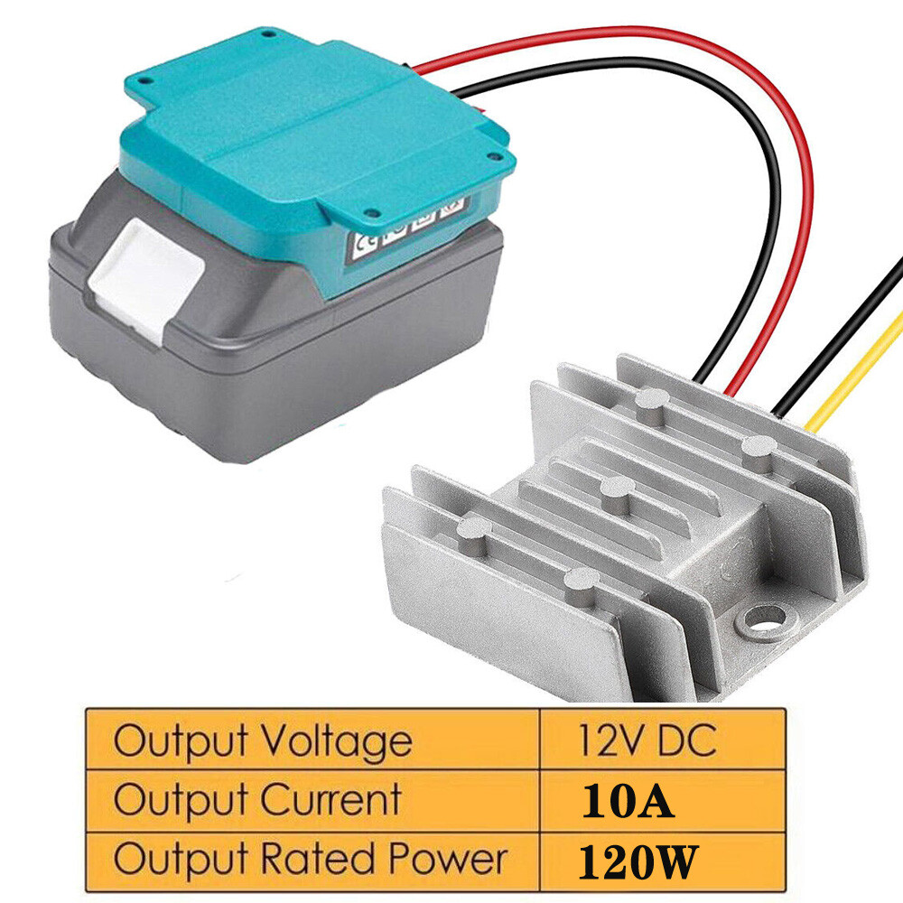 DC 18V to 12V 10A 120W Step Down Voltage Regulator Converter Fit Makita Battery