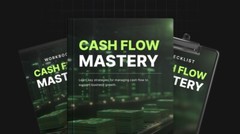 Cash Flow Mastery – Bundle